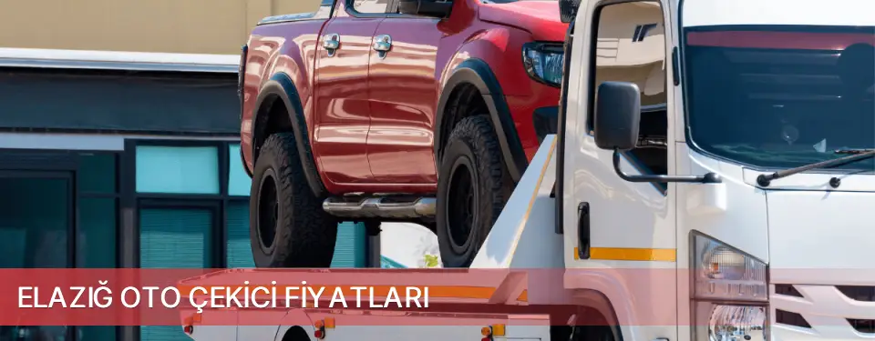 Elazığ İli Oto Çekici Fiyatları